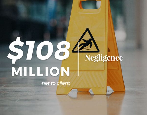 negligence $108 Million | Negligence